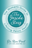 The Inside Story: The Woman’s Guide to Lifelong Pelvic Health